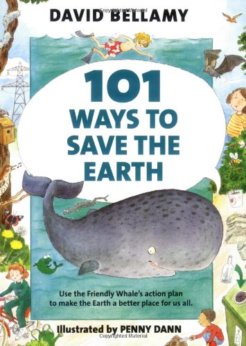 Beispielbild fr 101 Ways to Save the Earth zum Verkauf von AwesomeBooks