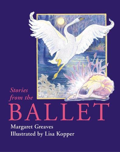 Stock image for Stories from the Ballet for sale by WorldofBooks