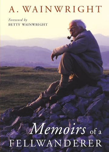 Imagen de archivo de Memoirs of a Fellwanderer: A User's Guide a la venta por WorldofBooks