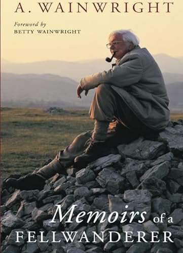 Stock image for Memoirs of a Fellwanderer: A User's Guide for sale by WorldofBooks