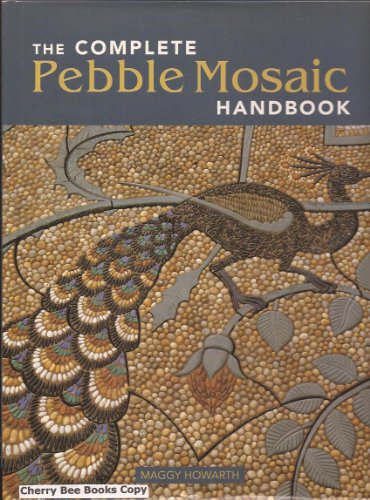 9780711222830: The Complete Pebble Mosaic Handbook