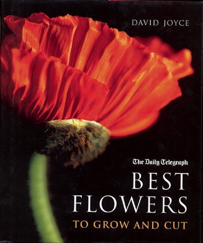 9780711223660: Best Flowers to Grow and Cut