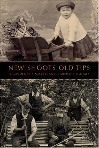 Beispielbild fr New Shoots, Old Tips zum Verkauf von WorldofBooks