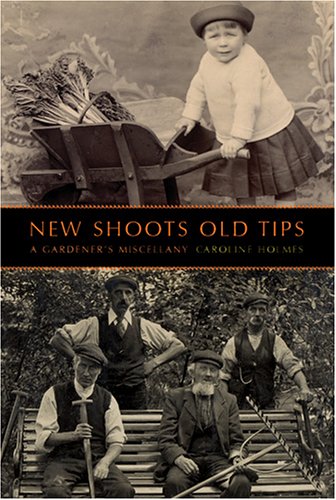 Imagen de archivo de New Shoots, Old Tips a la venta por WorldofBooks