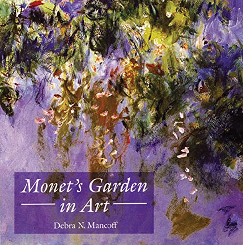 Stock image for Monet's Garden in Art for sale by St Vincent de Paul of Lane County