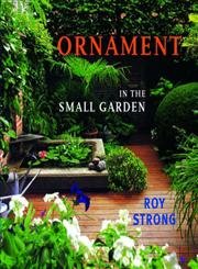 Stock image for Ornament in the Small Garden for sale by AwesomeBooks