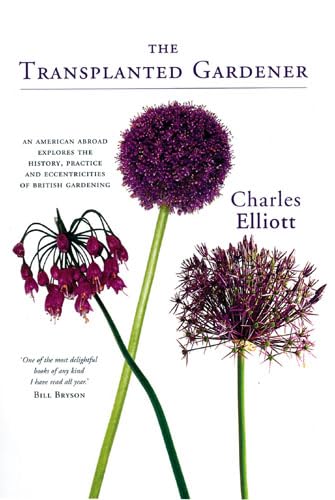 The Transplanted Gardener (9780711223806) by Elliott, Charles