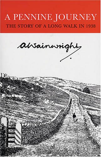 9780711223998: A Pennine Journey: The Story of a Long Walk in 1938
