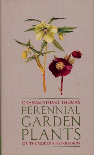 Stock image for Perennial garden Plants. Or the Modern Florilegium for sale by old aberdeen bookshop