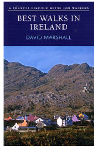 Best Walks in Ireland: A Frances Lincoln Guide for Walkers (9780711224209) by Marshall, David