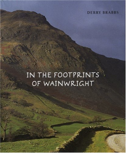 9780711224957: In the Footsteps of Wainwright [Lingua Inglese]