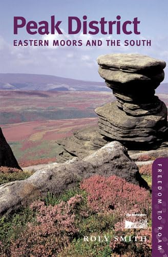 Imagen de archivo de Peak District: Eastern Moors and the South (Freedom to Roam) a la venta por WorldofBooks