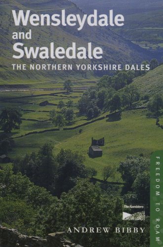 Beispielbild fr Wensleydale and Swaledale: The Northern Yorkshire Dales: No. 7 (Freedom to Roam Guides) zum Verkauf von WorldofBooks