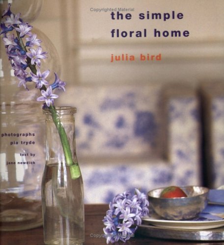 Beispielbild fr The Simple Floral Home zum Verkauf von AwesomeBooks