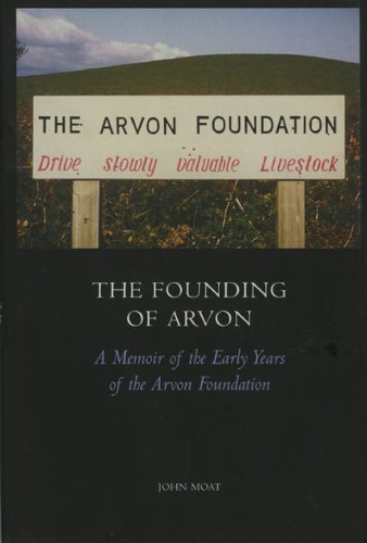Beispielbild fr The Founding of Arvon: A Memoir of the Early Years of the Arvon Foundation zum Verkauf von WorldofBooks