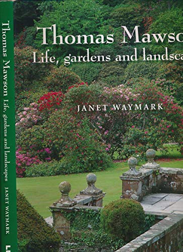Stock image for Thomas Mawson: Life, gardens and landscapes for sale by Holt Art Books