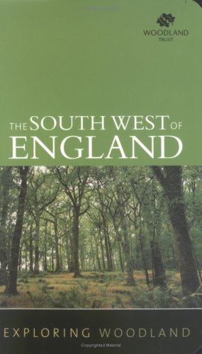 Imagen de archivo de Exploring Woodland: Southwest England a la venta por WorldofBooks