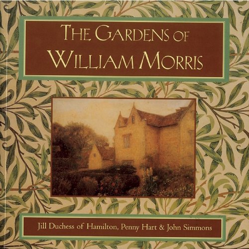Beispielbild fr The Gardens of William Morris zum Verkauf von AwesomeBooks