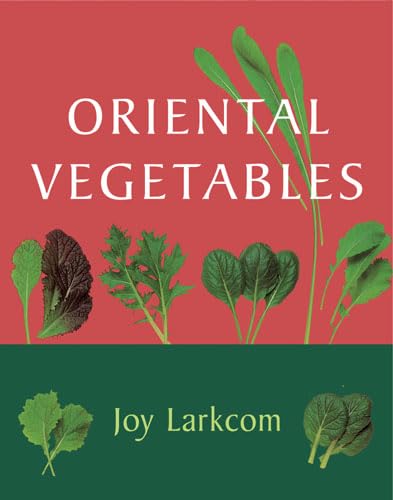 Oriental Vegetables - Larkom, Joy