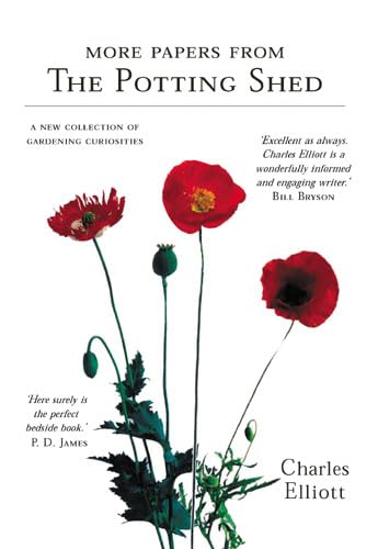 Beispielbild fr More Papers from the Potting Shed : A New Collection of Gardening Curiosities zum Verkauf von Better World Books