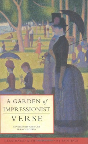 Beispielbild fr A Garden of Impressionist Verse (Garden of Verse) zum Verkauf von WorldofBooks