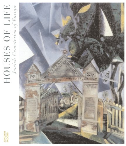 Imagen de archivo de Houses of Life: Jewish Cemeteries of Europe a la venta por Powell's Bookstores Chicago, ABAA