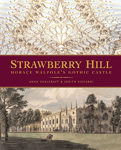 9780711226876: Strawberry Hill: Horace Walpole's Gothic Castle