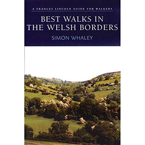 Imagen de archivo de Best Walks in the Welsh Borders (Frances Lincoln Guide for Walkers) a la venta por Goldstone Books