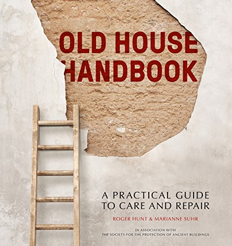 Imagen de archivo de Old House Handbook: A Practical Guide to Care and Repair a la venta por Books Unplugged