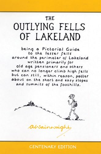 The Outlying Fells of Lakeland (Pictorial Guides to the Lakeland Fells) (9780711228054) by Alfred Wainwright