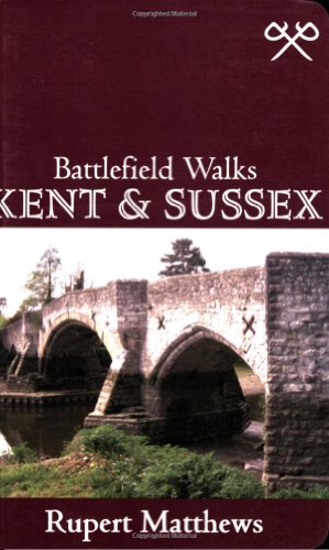 Stock image for Battlefield Walks: Kent & Sussex for sale by WorldofBooks