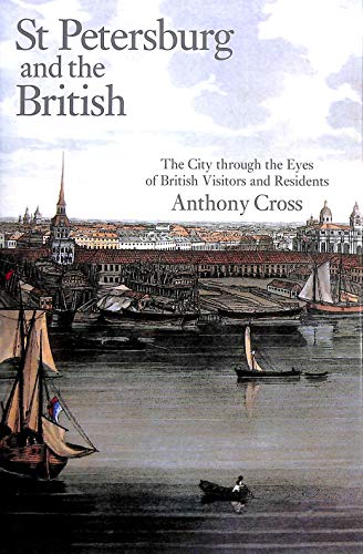 St. Petersburg and the British (9780711228641) by Cross, Anthony