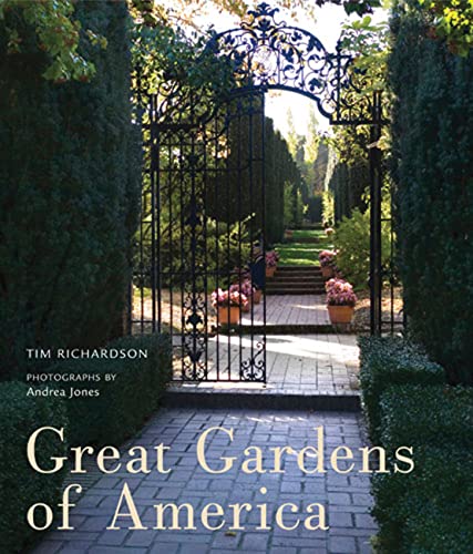 Great Gardens of America - Richardson, Tim