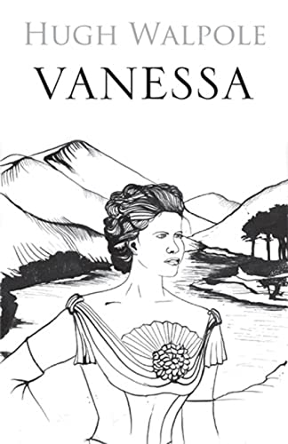 Vanessa (Herries Chronicles) - Hugh Walpole