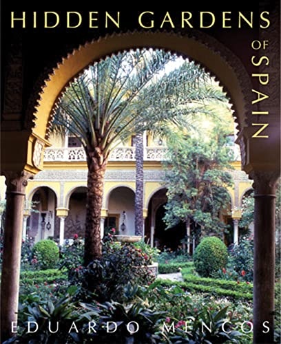 Imagen de archivo de Hidden Gardens of Spain a la venta por Labyrinth Books