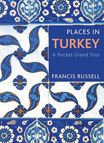 Beispielbild fr Places in Turkey: A Pocket Grand Tour zum Verkauf von WorldofBooks