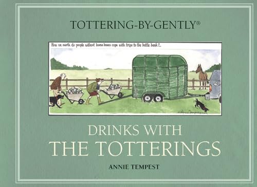 Stock image for Tottering-By-Gently: Drinks with the Totterings for sale by WorldofBooks