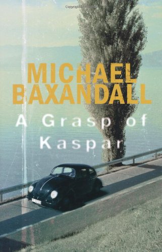 Stock image for A Grasp of Kaspar for sale by WorldofBooks