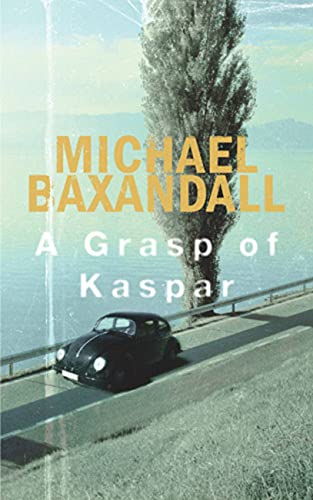 Stock image for A Grasp of Kaspar for sale by WorldofBooks