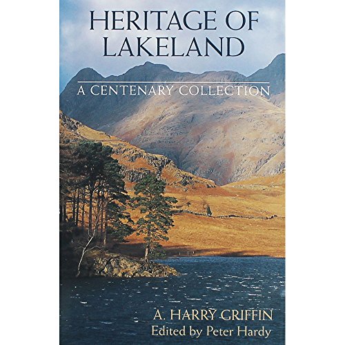Beispielbild fr Heritage of Lakeland: A Centenary Collection zum Verkauf von WorldofBooks