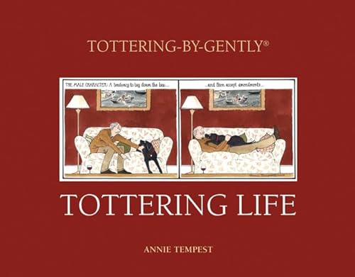 Beispielbild fr Tottering Life (Tottering-by-Gently) zum Verkauf von WorldofBooks