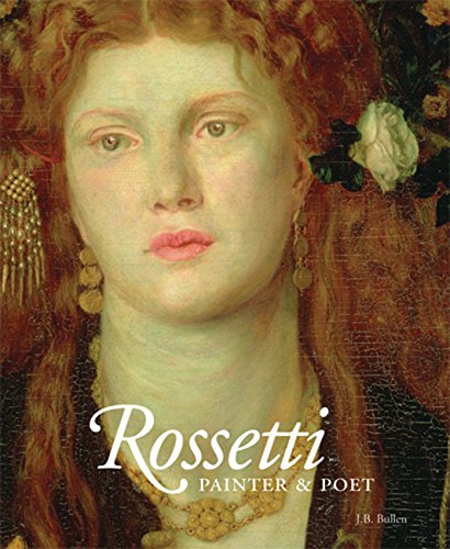Stock image for Rossetti: Painter and Poet for sale by WorldofBooks