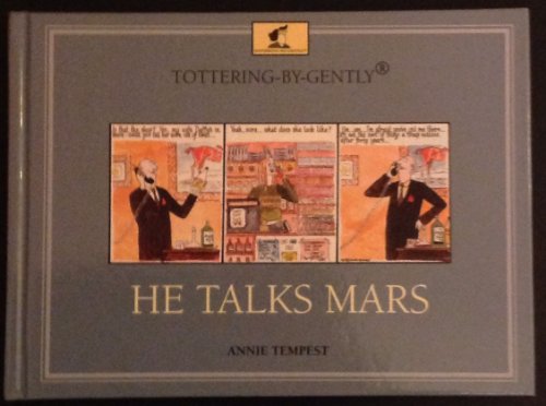 Imagen de archivo de Tottering-By-Gently: She Talks Venus, He Talks Mars a la venta por Better World Books