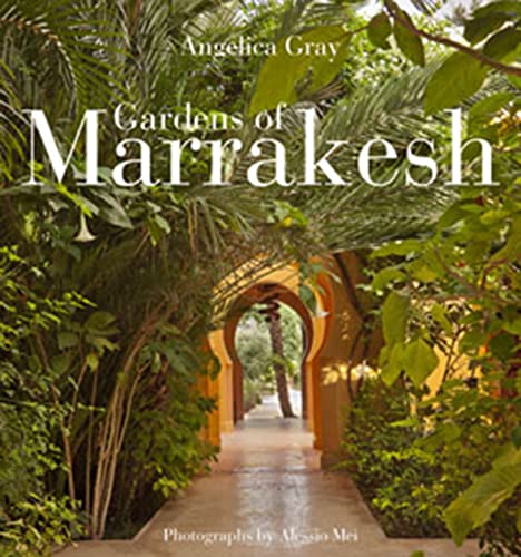 9780711233454: Gardens of Marrakesh