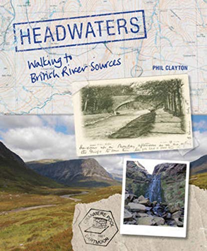 Beispielbild fr Headwaters: Walking to British River Sources zum Verkauf von WorldofBooks