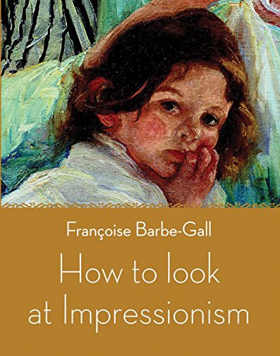 Stock image for How to Look at Impressionism for sale by ThriftBooks-Atlanta