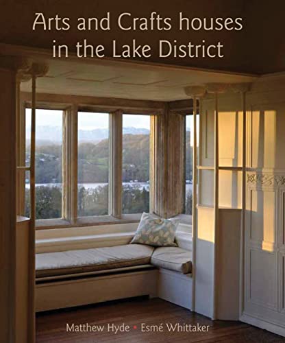 9780711234086: Arts and Crafts Houses in the Lake District
