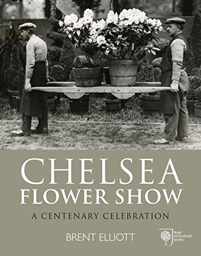 9780711234512: Royal Horticultural Society Chelsea Flower Show: A Centenary Celebration