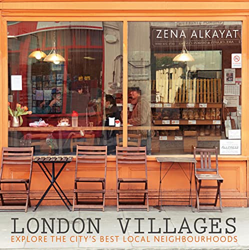 Stock image for London Villages: Explore the City's Best Local Neighbourhoods (London Guides) for sale by SecondSale