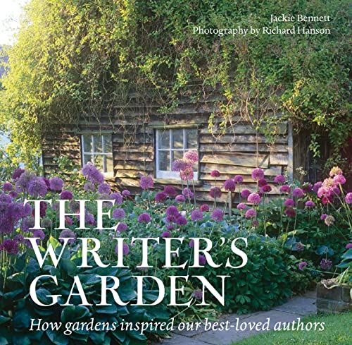 Stock image for The Writers Garden: How Gardens Inspired our Best-loved Authors for sale by Greener Books